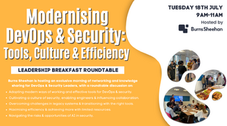 Modernising DevOps & Security - Leadership Roundtable